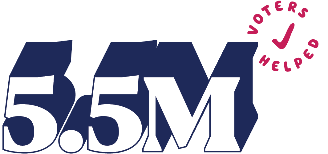 5.5 Million Voters Helped